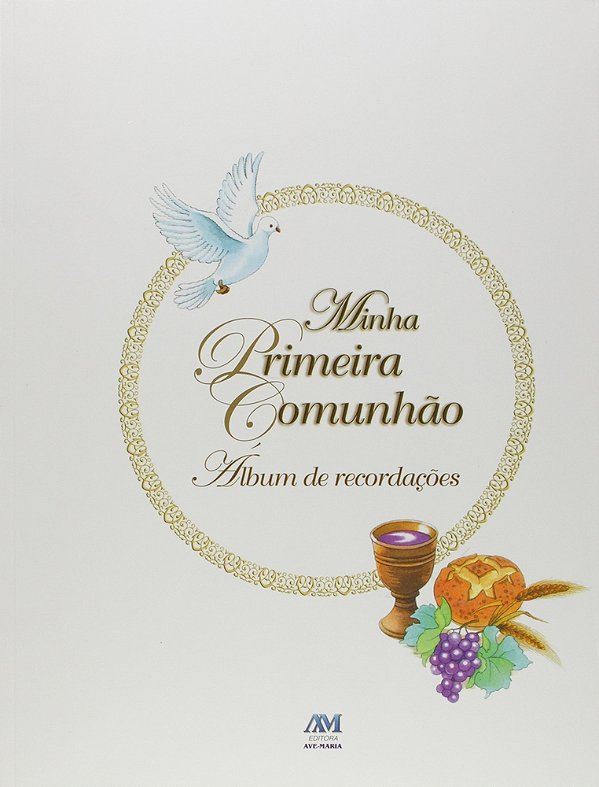 Minha Primeira Comunhão - Álbum De Recordações - Capa Flexível..-
