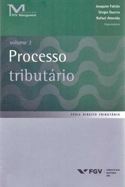 Processo Tributário - Volume 2..-