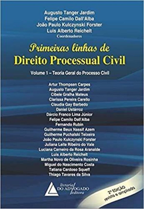 Primeiras Linhas De Direito Processual Civil: Teoria Geral Do Processo Civil..-