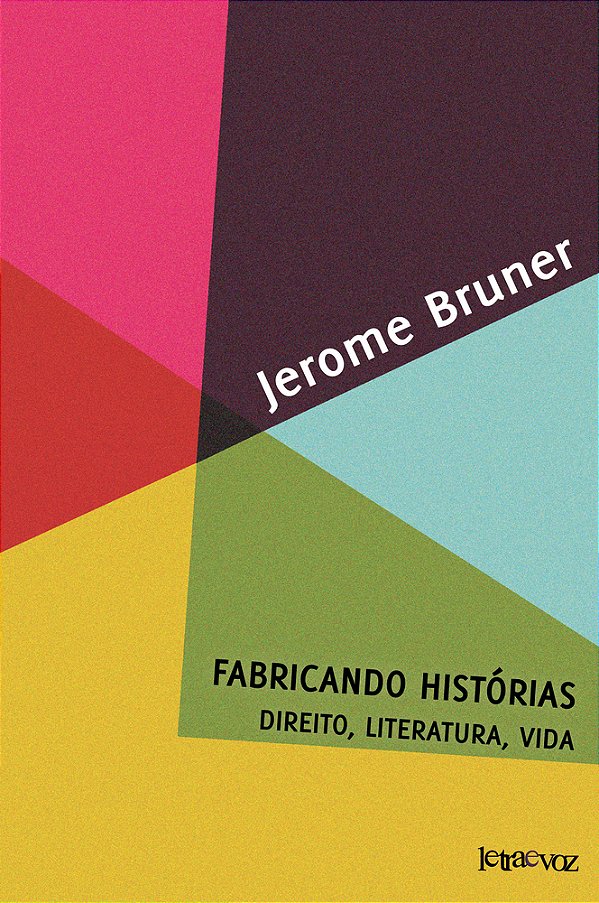 Fabricando Histórias Direito, Literatura, Vida..-