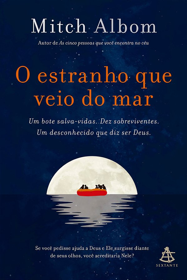 O Estranho Que Veio Do Mar Um Bote Salva-Vidas. Dez Sobreviventes. Um Desconhecido Que Diz Ser Deus. ..-