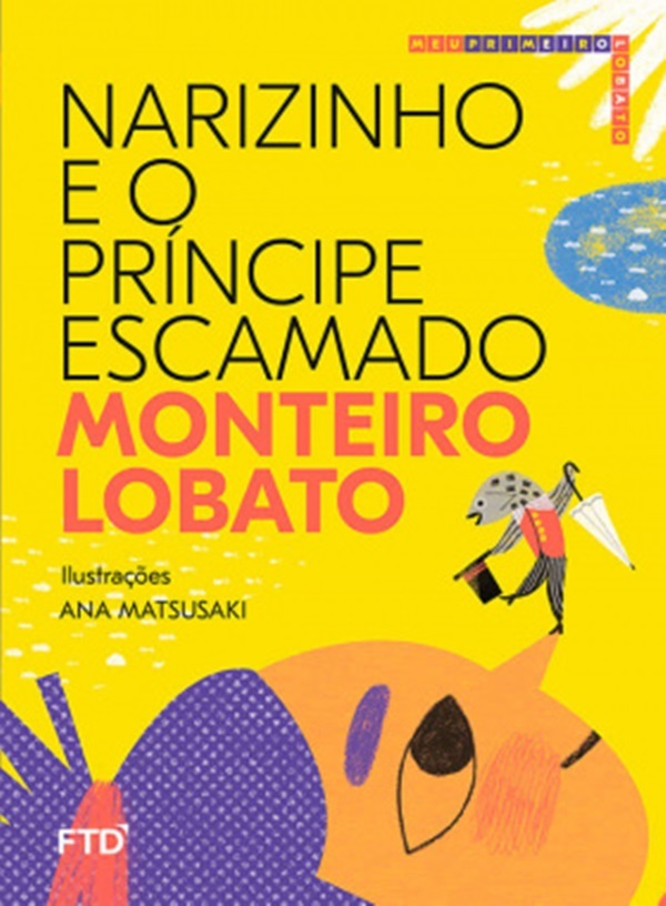 Narizinho E O Príncipe Escamado