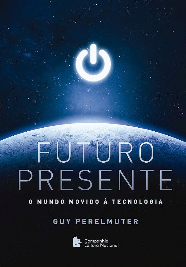 Futuro Presente - O Mundo Movido À Tecnologia..-