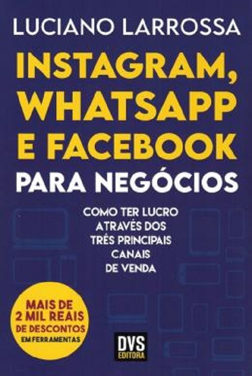 Instagram, Whatsapp E Facebook Para Negócios..-