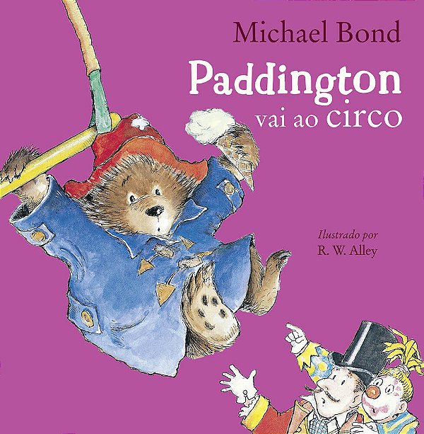 Paddington Vai Ao Circo..-