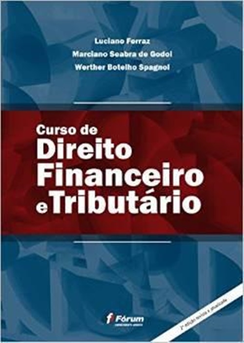 Curso De Direito Financeiro E Tributário - 2ª Edição..-