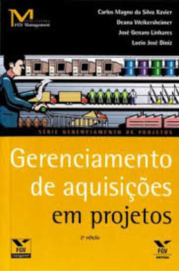 Gerenciamento De Aquisições Em Projetos - 2ª Edição - 2010..-