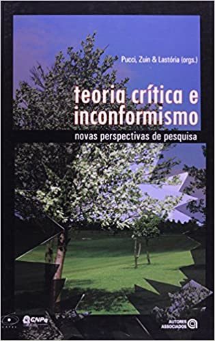 Teoria Crítica E Inconformismo: Novas Perspectivas De Pesquisa