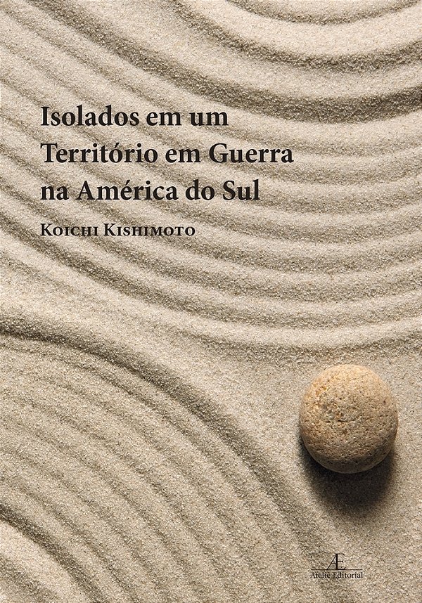 Isolados Em Um Território Em Guerra Na América Do Sul Memória Dos Desdobramentos Da Segunda Guerra Na Vida Dos Imigrantes Japoneses No Brasil..-