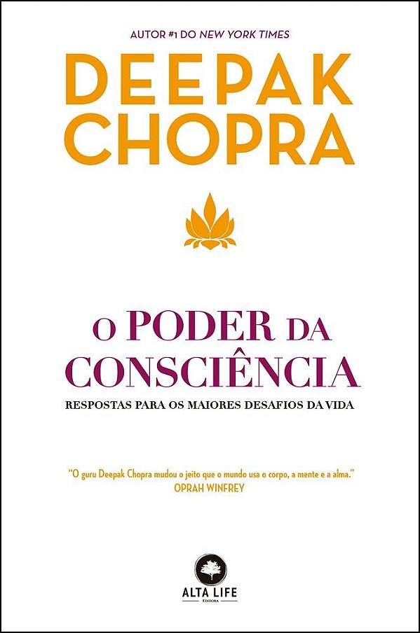 O Poder Da Consciência Respostas Para Os Maiores Desafios Da Vida..-