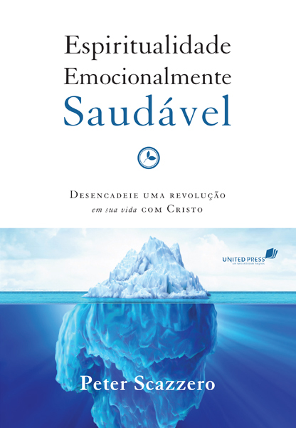 Espiritualidade Emocionalmente Saudável Desencadeie Uma Revolução Em Sua Vida Com Cristo..-