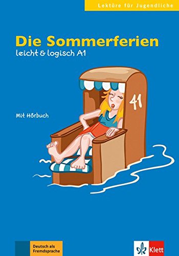 Die Sommerferien - Leicht Und Logisch A1 - Buch Mit Audio-CD..-