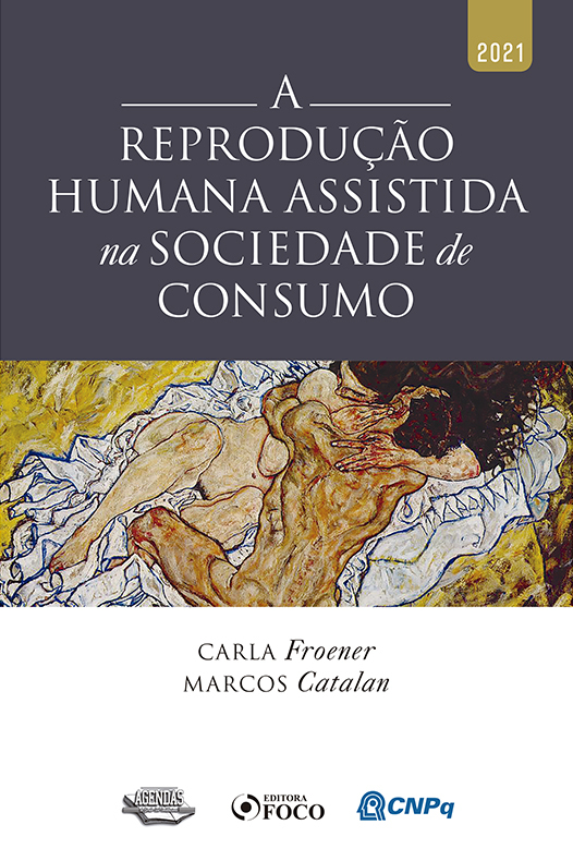 A Reprodução Humana Assistida Na Sociedade De Consumo - 1ª Ed - 2021..-