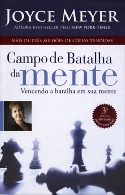 Campo De Batalha Da Mente - Vencendo A Batalha Em Sua Mente - 3º Edição..-
