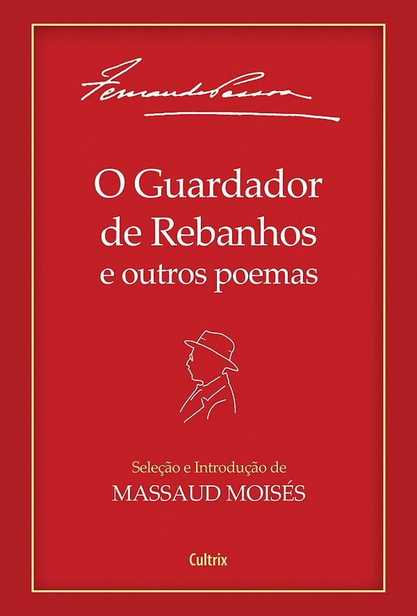 O Guardador De Rebanhos E Outros Poemas