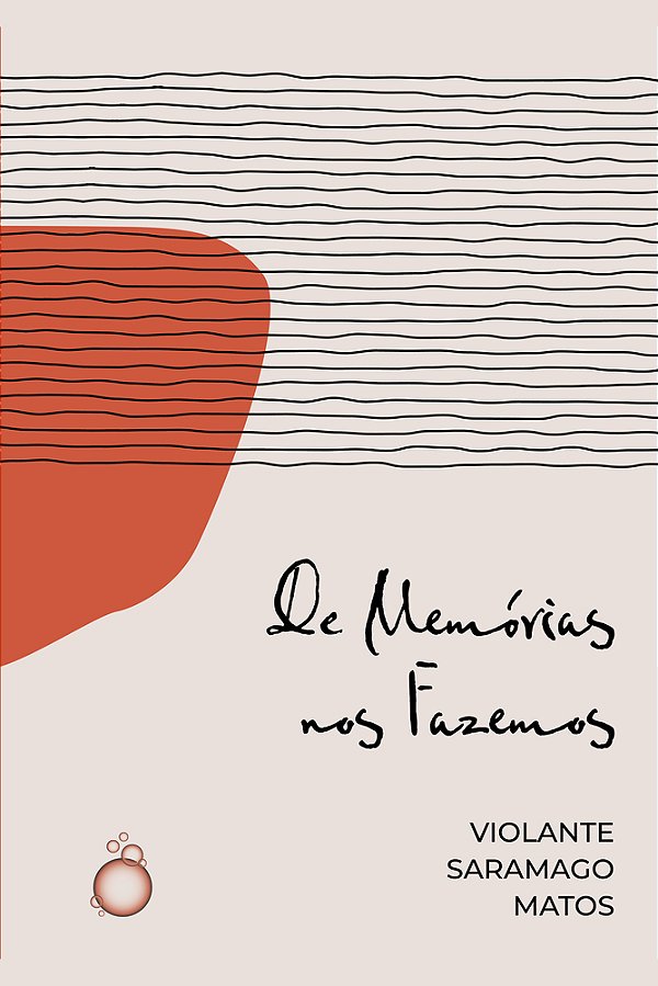 De Memórias Nos Fazemos..-
