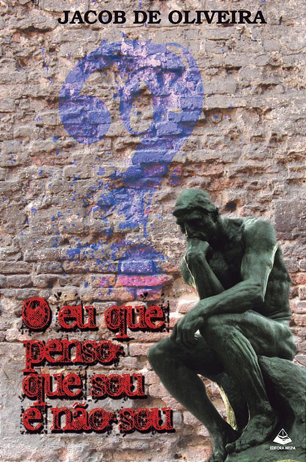 O Eu Que Penso Que Sou E Não Sou..-