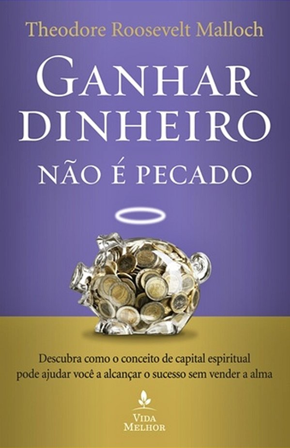 Ganhar Dinheiro Nao É Pecado..-
