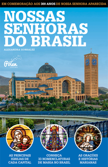 Nossas Senhoras Do Brasil..-