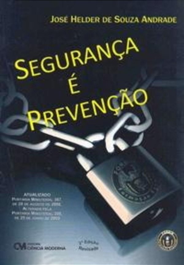 Segurança É Prevenção - Segunda Edição..-