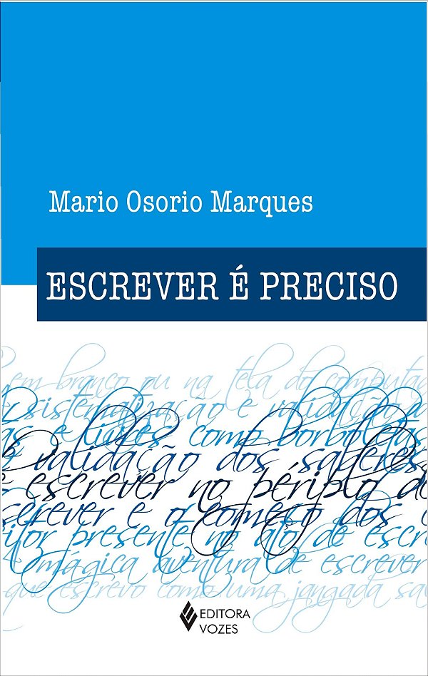 Escrever É Preciso..-