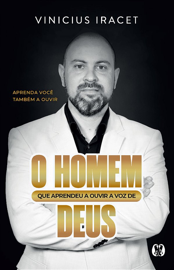 O Homem Que Aprendeu A Ouvir A Voz De Deus..-