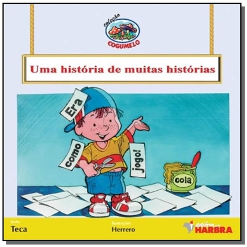 Teca - Uma História De Muitas Historias..-