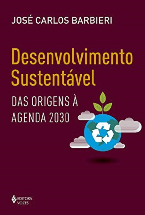 Desenvolvimento Sustentável: Das Origens À Agenda 2030..-