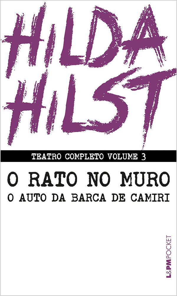 Teatro Completo Volume 3 O Rato No Muro E O Auto Da Barca De Camiri..-