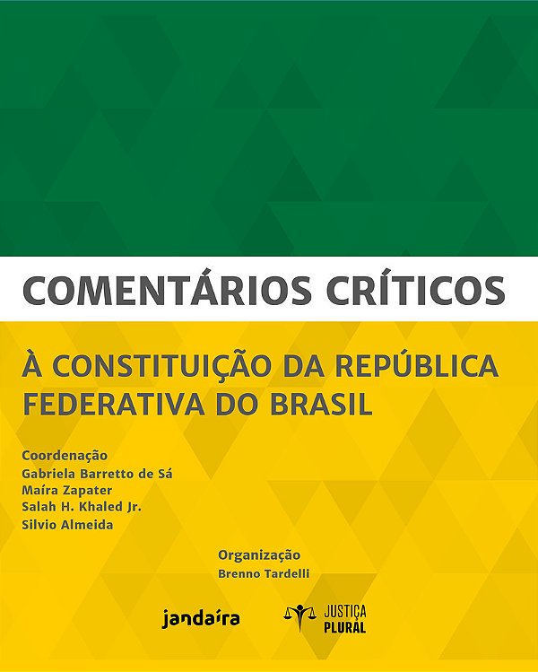 Comentários Críticos À Constituição Da República Federativa Do Brasil..-
