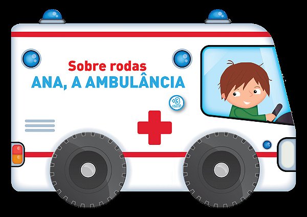 Sobre Rodas: Ana, A Ambulância..-