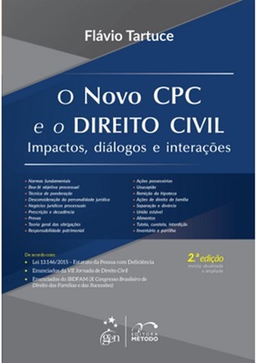O Novo Cpc E O Direito Civil - Impactos, Dialógos E Interações - 2ª Edição