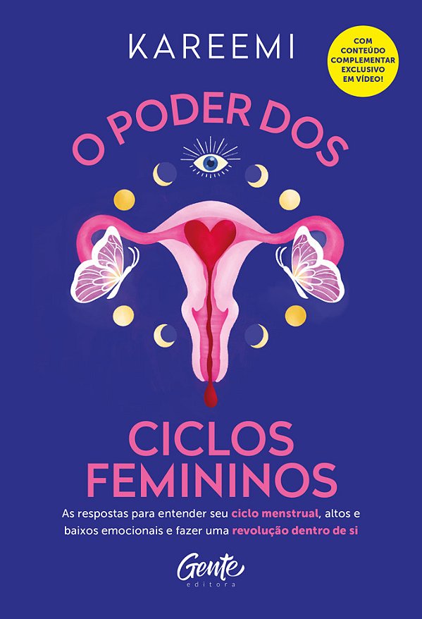 O Poder Dos Ciclos Femininos As Respostas Para Entender Seu Ciclo Menstrual, Altos E Baixos Emocionais E Fazer Uma Revolução Dentro De Si..-