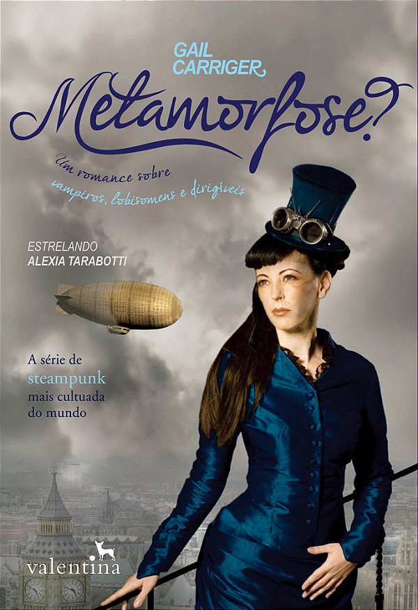 Metamorfose? - O Protetorado Da Sombrinha - Volume 2..-