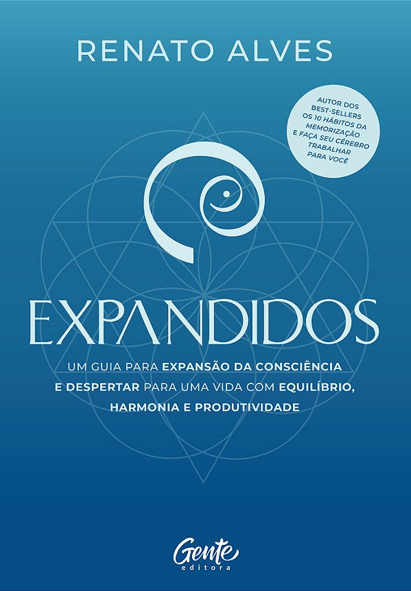 Expandidos Um Guia Para Expansão Da Consciência E Despertar Para Uma Vida Com Equilíbrio, Harmonia E Produtividade..-