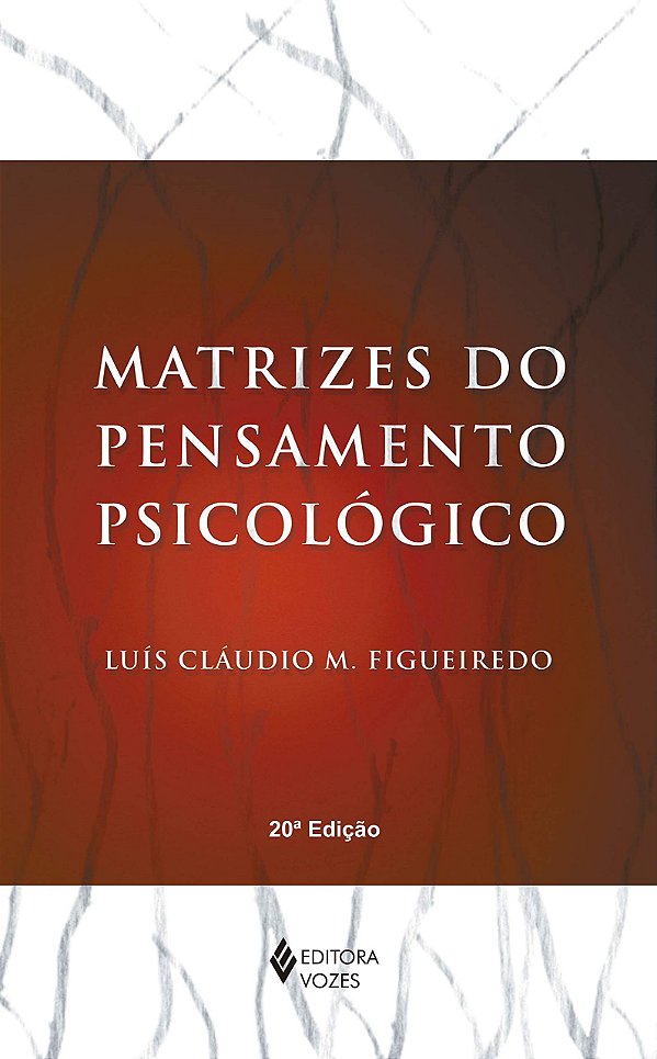 Matrizes Do Pensamento Psicológico - 20ª Edição..-