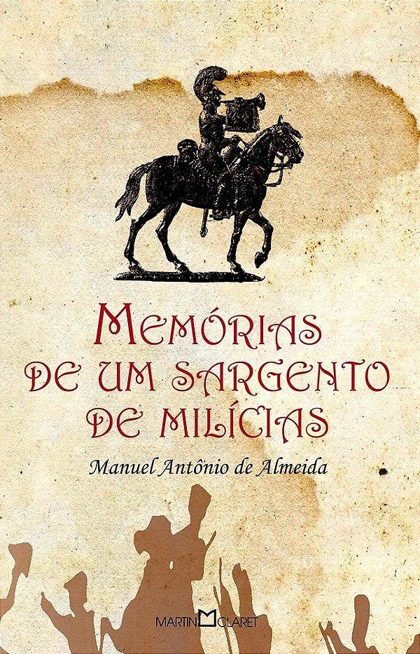Memórias De Um Sargento De Milícias - Coleção A Obra-Prima De Cada Autor..-