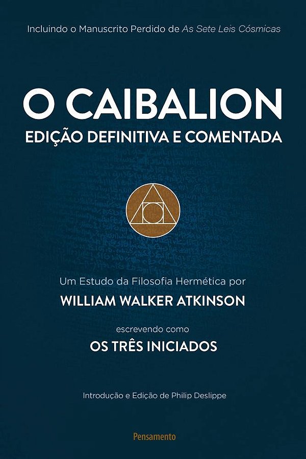 O Caibalion - Edição Definitiva E Comentada..-