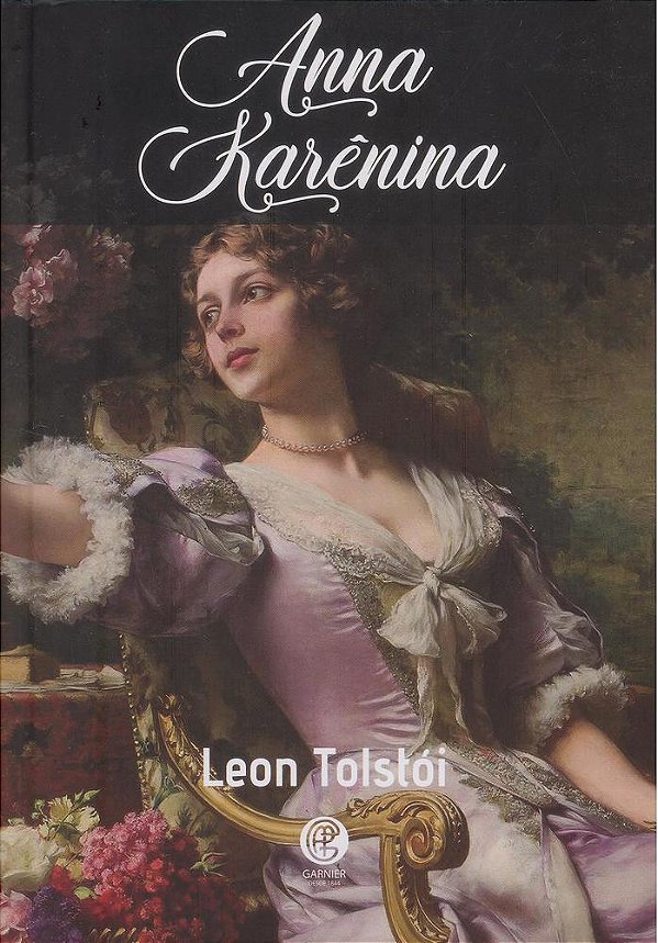 Anna Karenina - Nova Edição..-