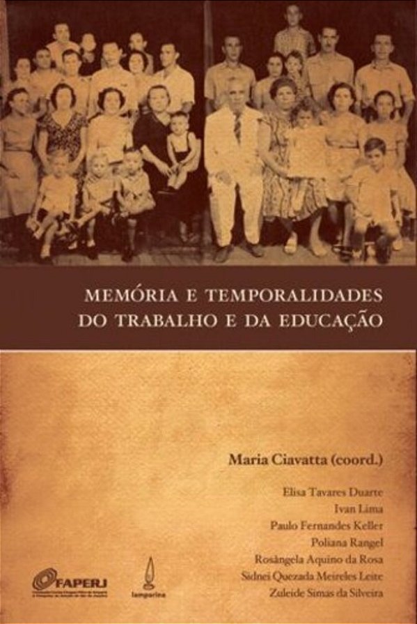 Memória E Temporalidades Do Trabalho E Da Educação..-