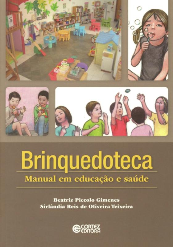 Brinquedoteca - Manual Em Educação E Saude..-
