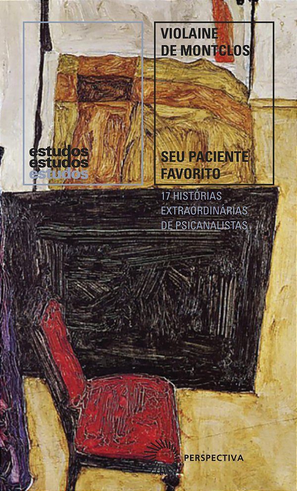 Seu Paciente Favorito 17 Historias Extraordinárias De Psicanalistas..-