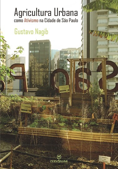 Agricultura Urbana: Como Ativismo Na Cidade De São Paulo