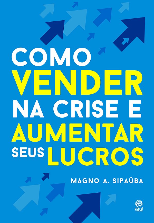 Como Vender Na Crise E Aumentar Seus Lucros..-