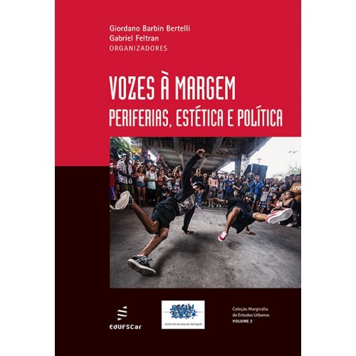 Vozes À Margem Periferias, Estética E Política