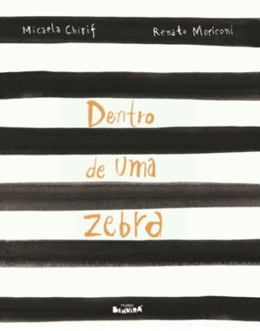 Dentro De Uma Zebra - 1ª Edição 2023