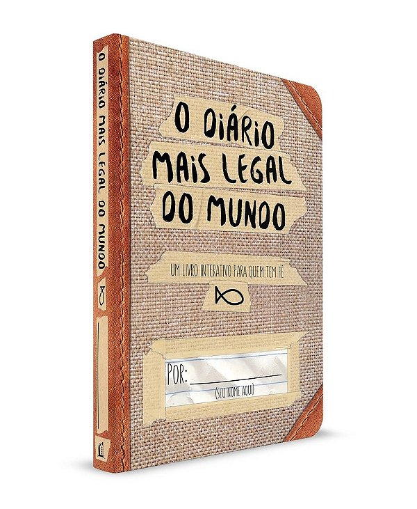 O Diário Mais Legal Do Mundo..-