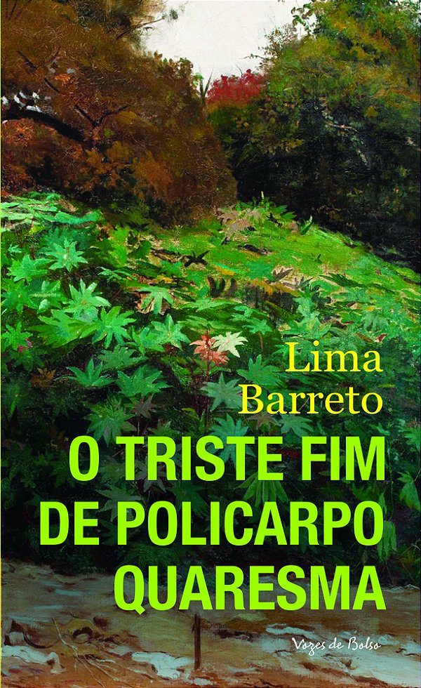 O Triste Fim De Policarpo Quaresma..-