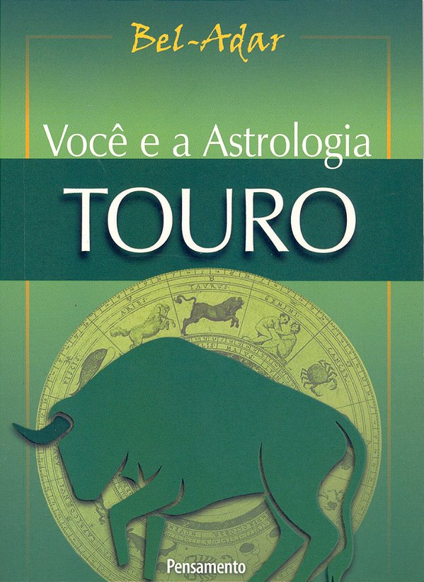 Voce E A Astrologia Touro..-