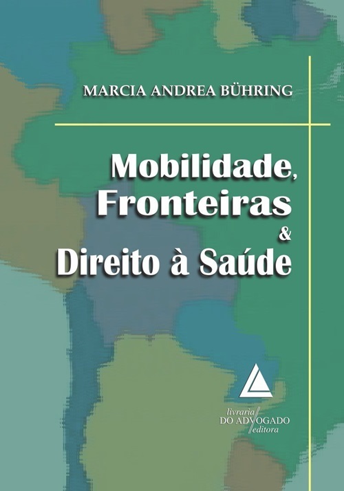 Mobilidade, Fronteiras E Direito À Saúde..-